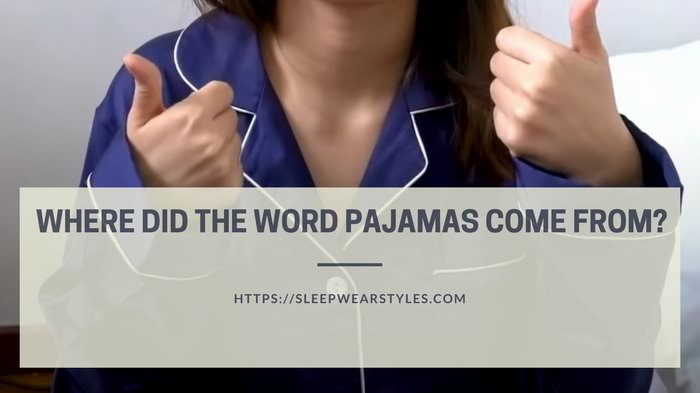 where did the word pajamas come from