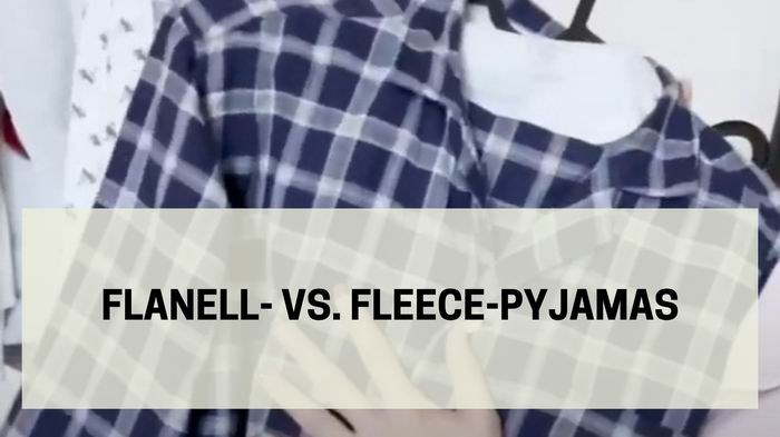 Flanell- vs. Fleece-Pyjamas